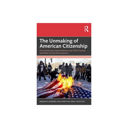 The Unmaking of American Citizenship (häftad, eng)