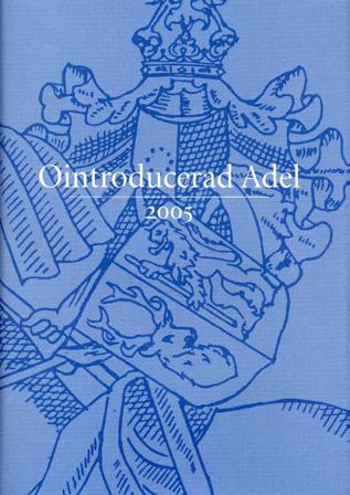 Ointroducerad Adel 2005 - Bok - Inbunden