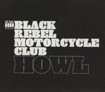 Howl (limited edt.) Black Rebel Motorcyc