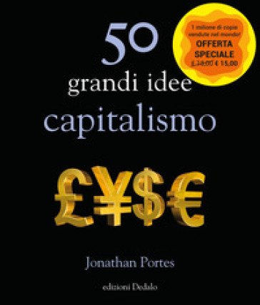 50 grandi idee. Capitalismo. Nuova ediz. Jonathan Portes