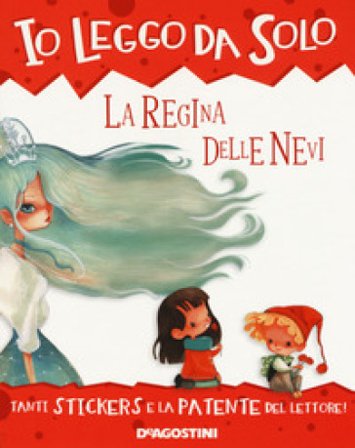 La regina delle nevi. Con adesivi. Ediz. a colori. Con app Roberta Zilio