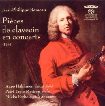 Rameau: pi ces de clavecin en concerts ( Mattson, P Hakkinen