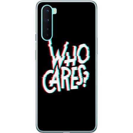 Yhteensopiva Puhelinkuori OnePlus Nord Glitch typografia, jossa teksti "who cares" on punaisella ja syaanilla mustalla minimalistisella taustalla.