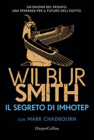 Il segreto di Imhotep Wilbur Smith