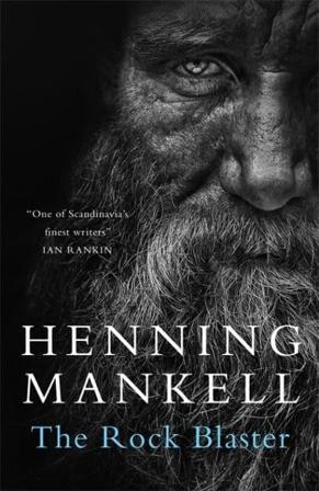 The Rock Blaster - Bok av Henning Mankell - Pocket