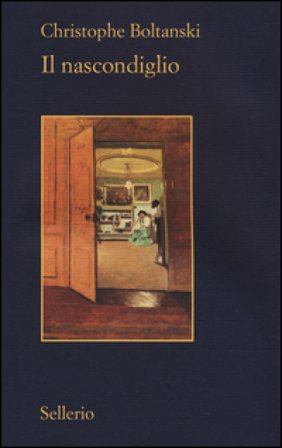 Il nascondiglio Christophe Boltanski