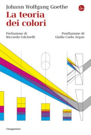 La teoria dei colori Johann Wolfgang Goethe