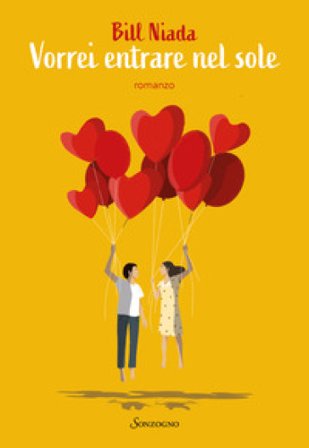 Vorrei entrare nel sole Bill Niada