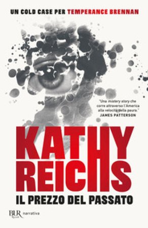 Il prezzo del passato Kathy Reichs