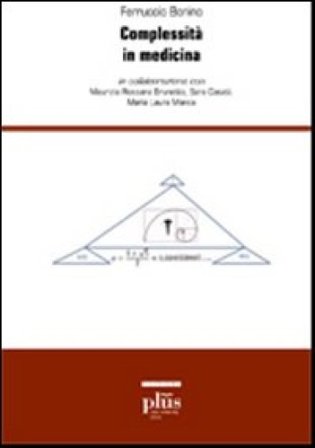 Complessità in medicina Ferruccio Bonino