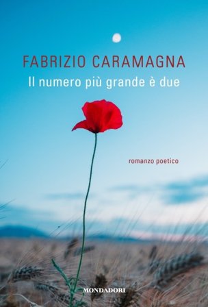 Il numero più grande è due Fabrizio Caramagna