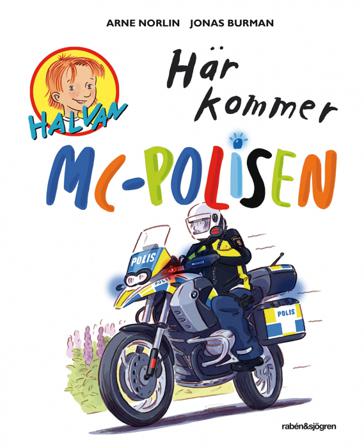 Här kommer MC-polisen - Bok av Arne Norlin - Inbunden