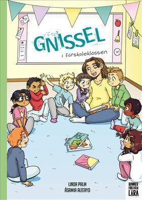 Gnissel i förskoleklassen