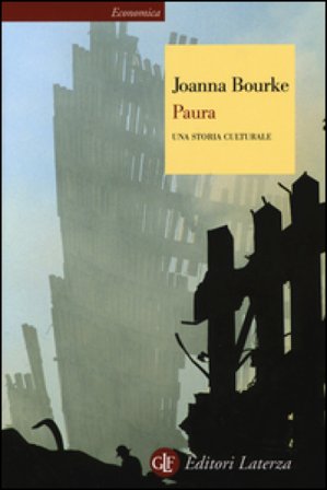 Paura. Una storia culturale Joanna Bourke