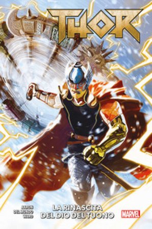 Thor. Vol. 1: La rinascita del dio del tuono Jason Aaron