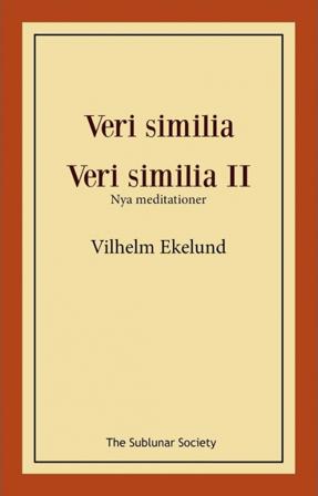 Veri similia ; Veri similia II - Bok av Vilhelm Ekelund - Häfte