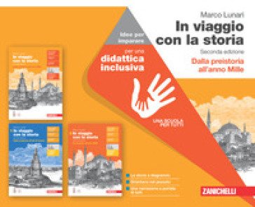 In viaggio con la storia. Idee per imparare. Per le Scuole superiori Marco Lunari