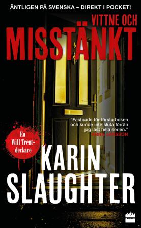 Vittne och misstänkt - Bok av Karin Slaughter - Pocket