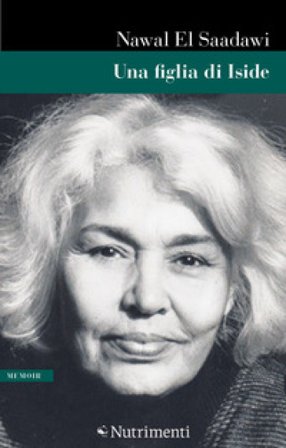 Una figlia di Iside Nawal El Saadawi