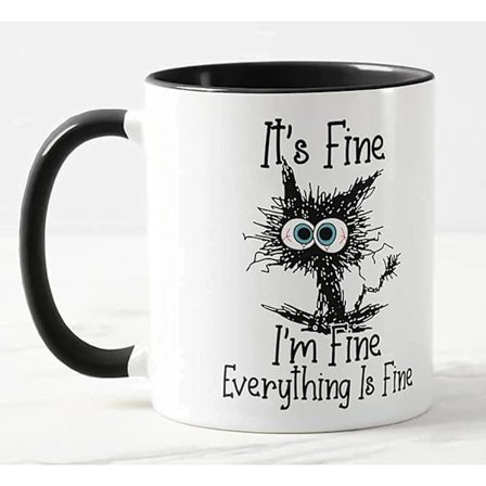 It's Fine I'm Fine Everything is Fine Cat Skämt Färgad Mugg Kopp Present Födelsedag Jobb Kontor Jul Te Kaffe (Svart) Svart