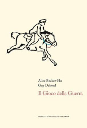 Il gioco della guerra Alice Becker-Ho