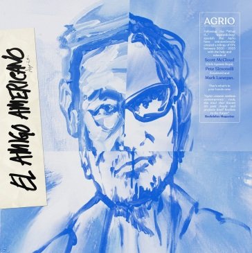 El amigo americano AGRIO (W. MARK LANEG