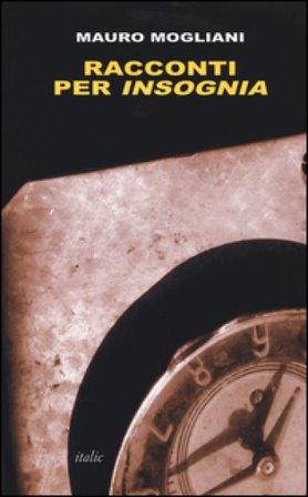 Racconti per «insognia» Mauro Mogliani