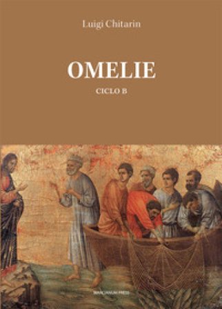Omelie. Ciclo B Luigi Chitarin