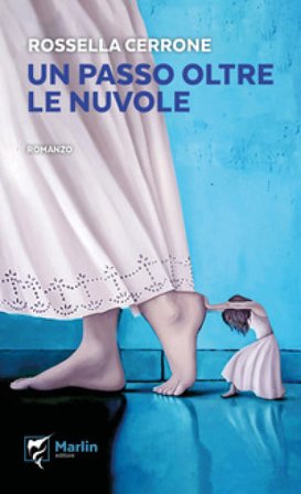 Un passo oltre le nuvole Rossella Cerrone