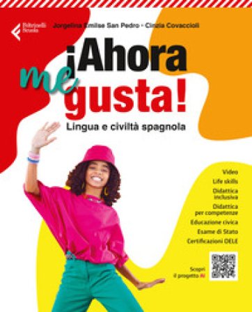 ¡Ahora me gusta! Con Fascicolo ¡Ahora el examen! Per la Scuola media. Con e-book. Con espansione online Cinzia Covaccioli