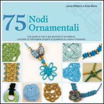 75 nodi ornamentali Laura Williams