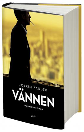 Vännen - Bok av Joakim Zander - Inbunden