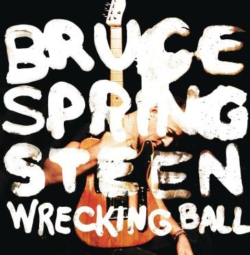 Wrecking ball Bruce Springsteen