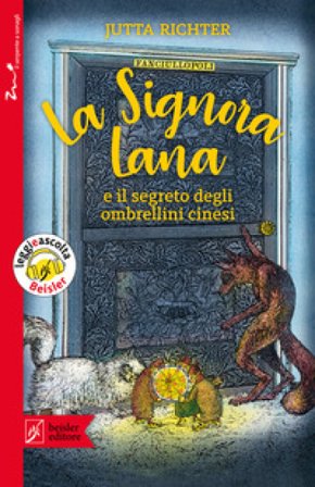 La signora Lana e il segreto degli ombrellini cinesi. Con Audio Jutta Richter