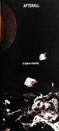 Afterall. A space mambo. Ediz. illustrata Ra Di Martino