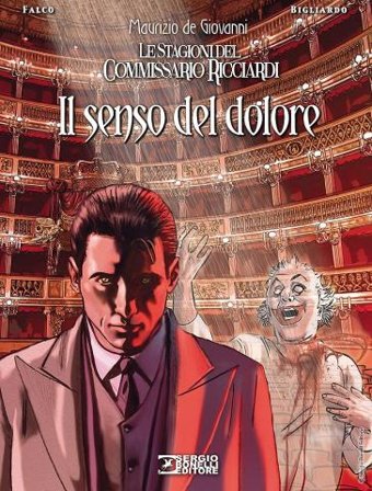 Il senso del dolore. Le stagioni del commissario Ricciardi Maurizio de Giovanni