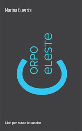 Corpo celeste Marina Guerrisi