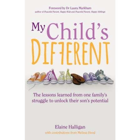My Child's Different (häftad, eng)
