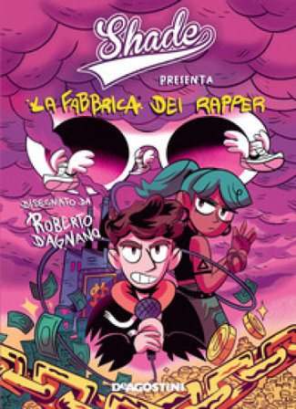 La fabbrica dei rapper Shade