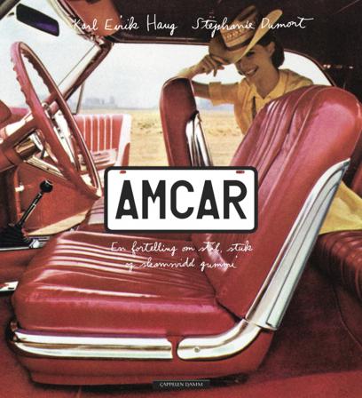 Amcar - Bok av Karl Erik Haug - Hardback