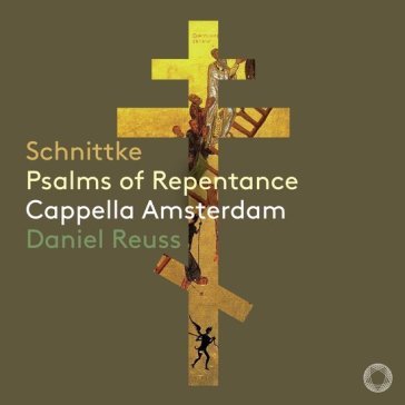 Schnittke psalms of repentance Cappella Amsterdam