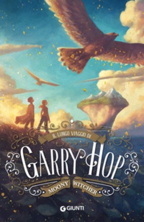 Il lungo viaggio di Garry Hop Moony Witcher