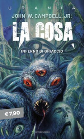 La cosa. Inferno di ghiaccio John W. Campbell