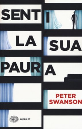 Senti la sua paura Peter Swanson