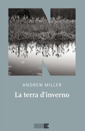 La terra d'inverno Andrew Miller