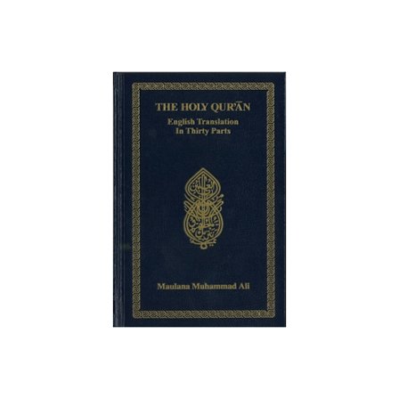 Holy Quran: English Translation In Thirty Parts (inbunden, eng)
