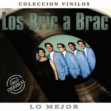 Los bric a brac LOS BRIC A BRAC