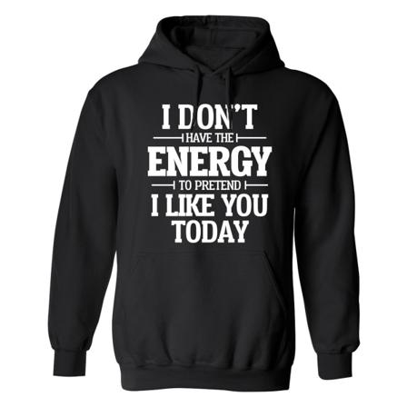 No Energy To Pretend - Hoodie / Tröja - Herr Svart - 4xl