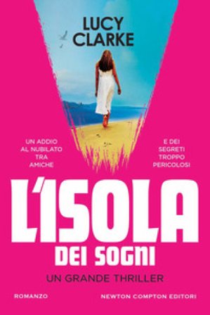 L'isola dei sogni Lucy Clarke