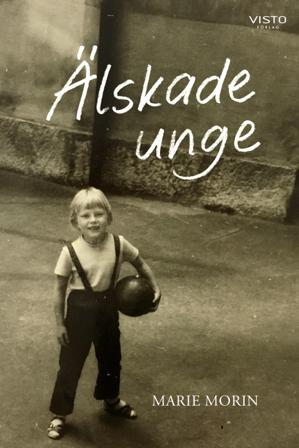 Älskade unge - Bok av Marie Morin - Danskt band